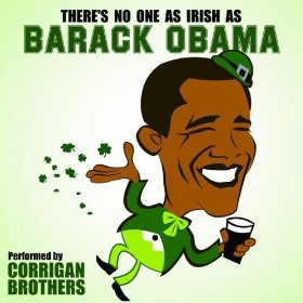 There's No One As Irish As Barack Obama