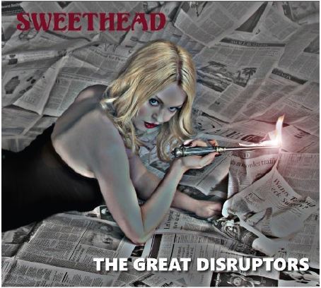 Sweethead - The Great Disruptors