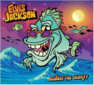 Elvis Jackson - Against The Gravity