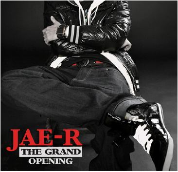 Jae-R - The Grand Opening