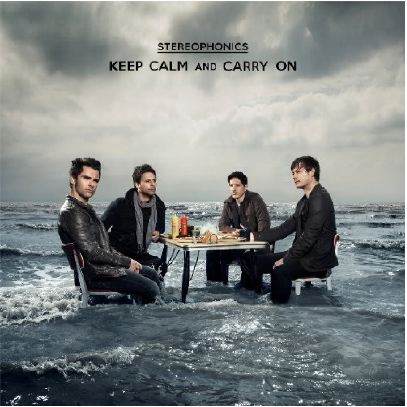 Stereophonics - Keep Calm and Carry On