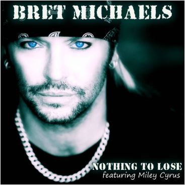 Bret Michaels - "Nothing To Lose"