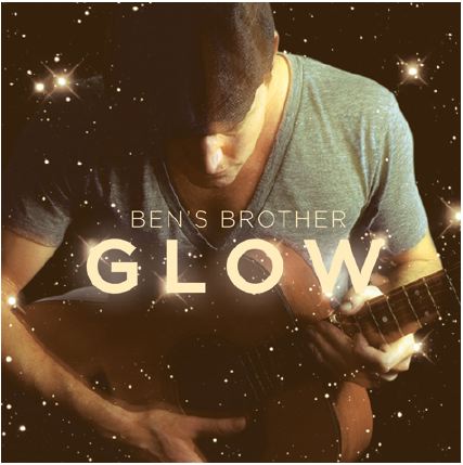 Ben's Brother - Glow