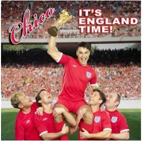 Chico - It's England Time