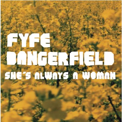 Fyfe Dangerfield - She's Always A Woman