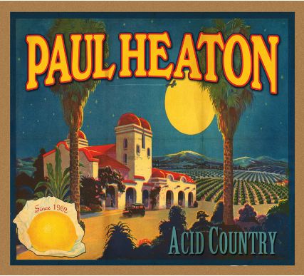 Paul Heaton - Acid Country