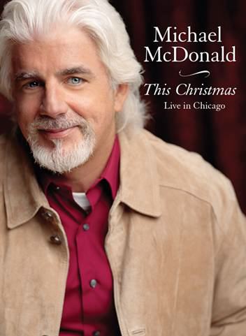Michael McDonald - This Christmas Live In Chicago