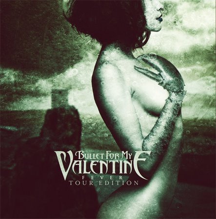 Bullet For My Valentine Fever Tour Edition