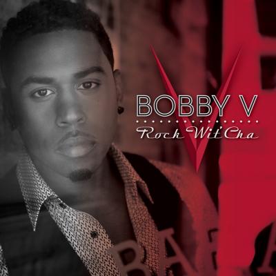 Bobby V - Rock Wit'Cha