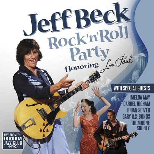 Jeff Beck's Rock N Roll Party honoring Les Paul