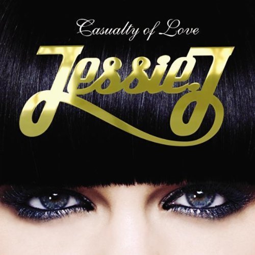 Jessie J single Casualty of Love
