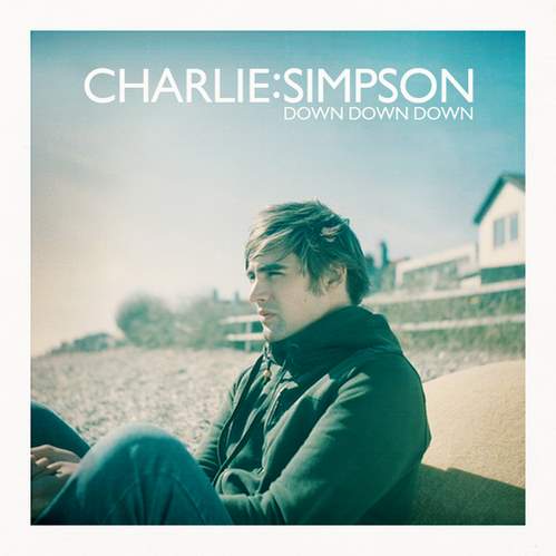 Charlie Simpson - Down Down Down