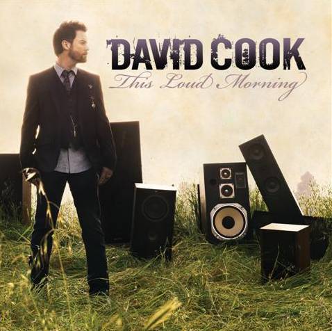 david cook the last goodbye album cover. David Cook - This Loud Morning