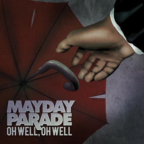 Mayday Parade - Oh Well, Oh Well