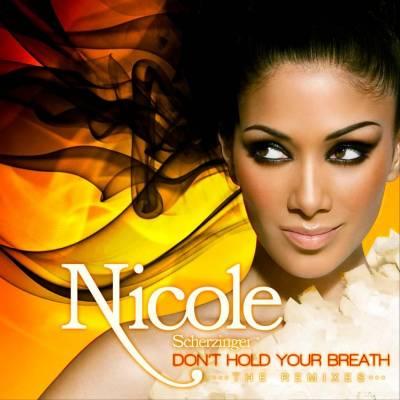 Nicole Scherzinger Don't Hold Your Breath Remix