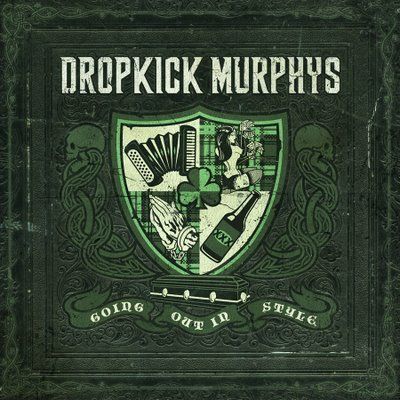 Dropkick Murphys Going Out In Style: Live At Fenway Edition