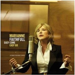 Marianne Faithfull - Easy Come, Easy Go