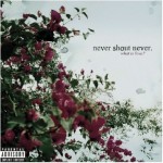 Never Shout Never releases “What Is Love?” – watch video