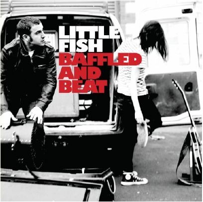 Little Fish - Baffled & Beat